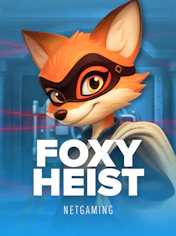 Foxy Heist