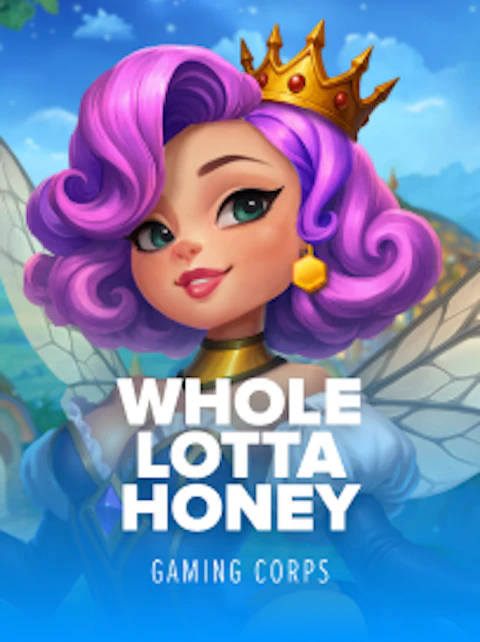 Whole Lotta Honey