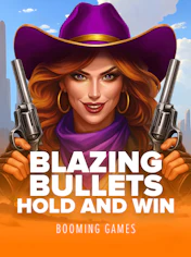 Blazing Bullets: Hold and Win