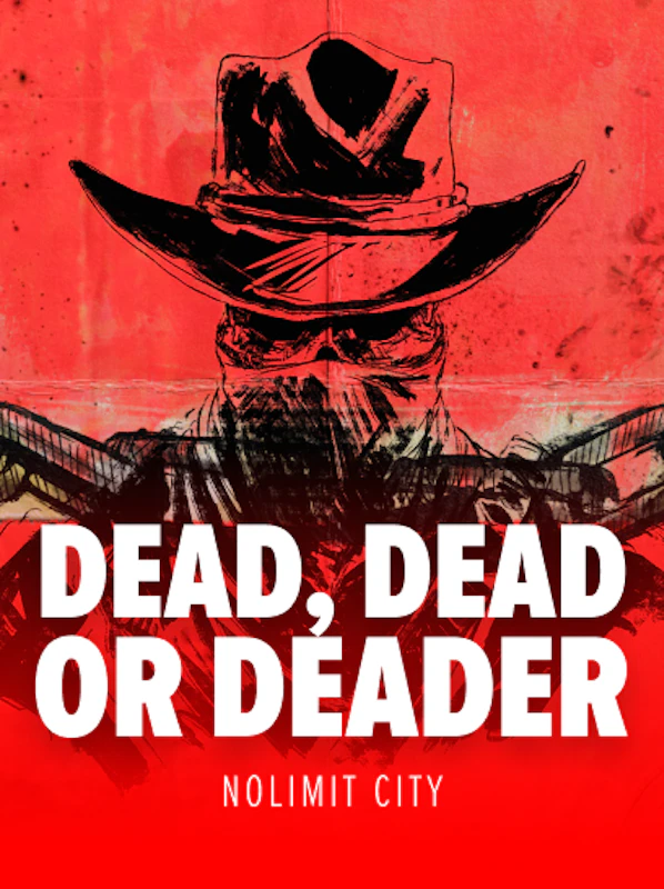 Dead, Dead or Deader
