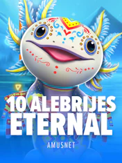 10 Alebrijes Eternal